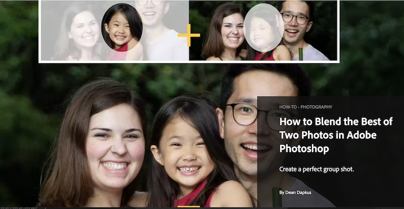 An Adobe tutorial shows photographers how to blend the best of two photos in Photoshop.